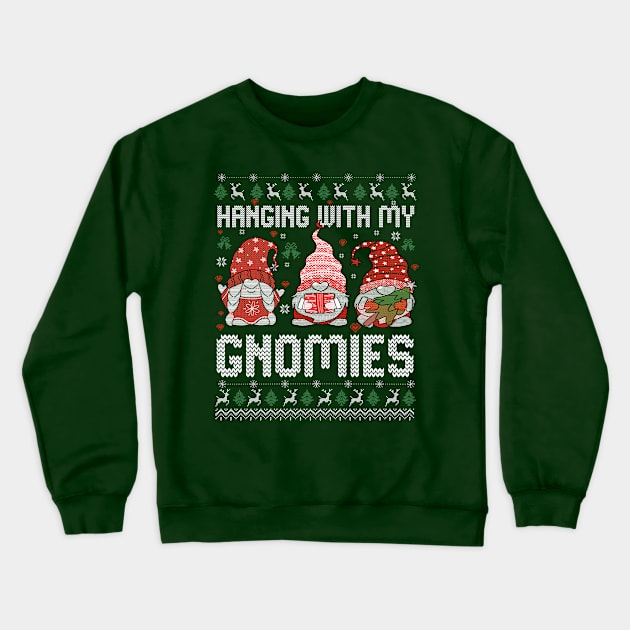 Hanging With my Gnomies Funny Christmas Crewneck Sweatshirt by drreamweaverx